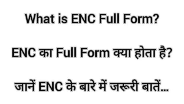 enc full form