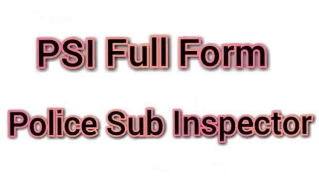 PSI Full Form Police Sub Inspector