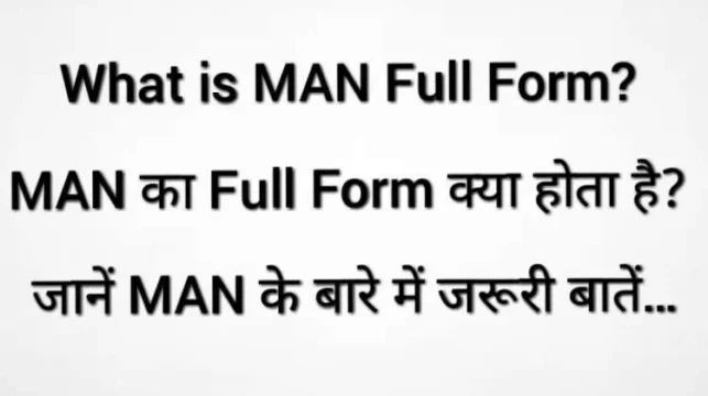 MAN Full Form