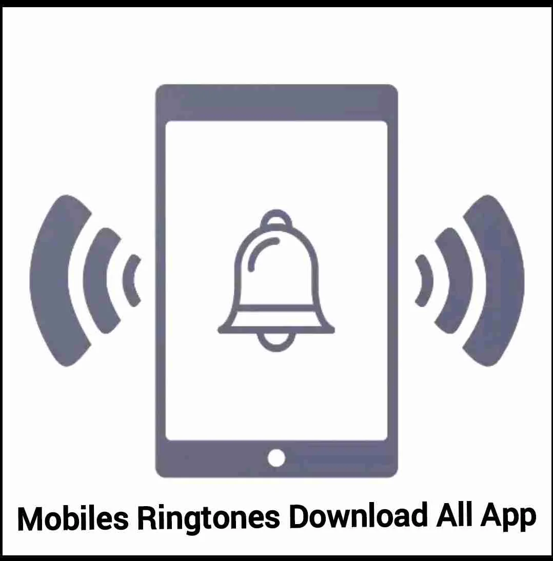 Mobiles Ringtones Download All