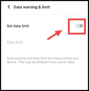 अब Set Data Limit या Data Limit को डिसेबल करें।