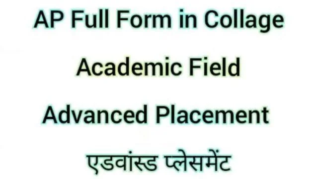 AP Full Form in acedmic AP Full Form in acedmic