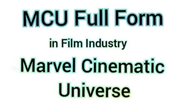 MCU Full Form in Film Line Marvel Cinematic Universe