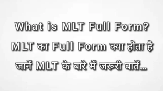 MLT Full Form