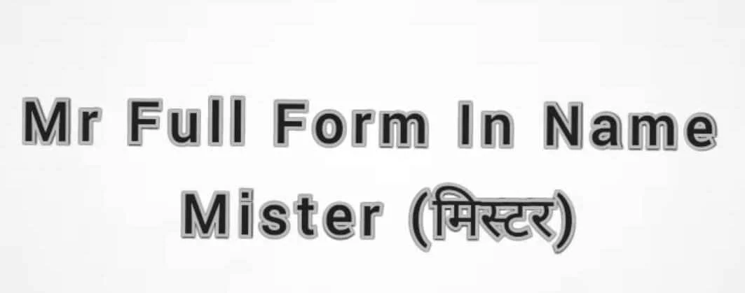 MR Full Form in Name