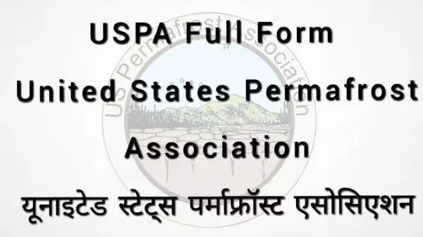 USPA Full Form United States Permafrost Association